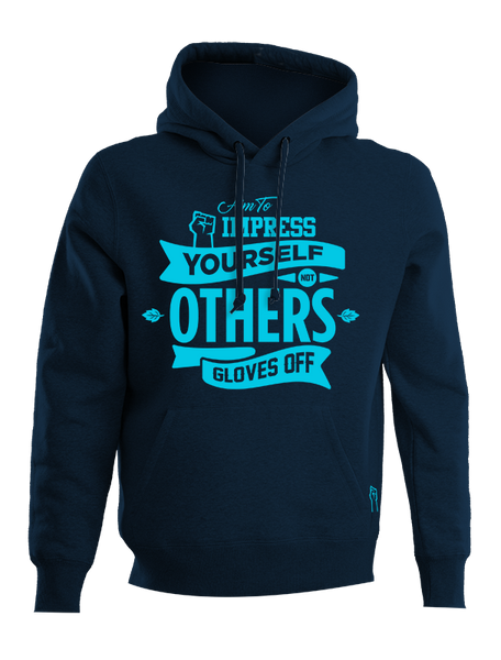 AUTHENTIC HOODIE AIM TO IMPRESS YOURSELF-NOT OTHERS
